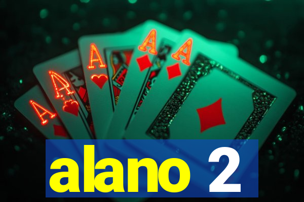 alano 2